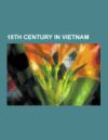 18th Century in Vietnam: Nguy N Lords, Tr NH Lords, Tay S N Dynasty, French Assistance to Nguy N Anh, Phu Xuan, Battle of R Ch G M-Xoai Mut, Th